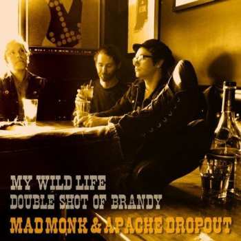 SP The Mad Monk: My Wild Life / Double Shot Of Brandy 569447