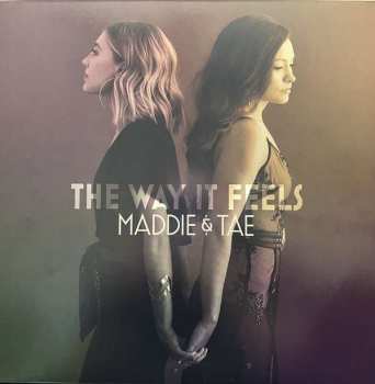 2LP Maddie & Tae: The Way It Feels 445596