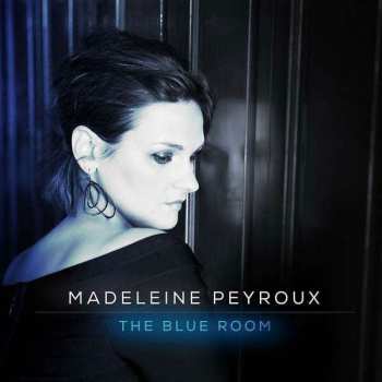 Madeleine Peyroux: The Blue Room