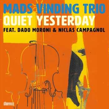 Album Mads Vinding: Quiet Yesterday