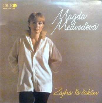 Album Magda Medveďová: Zajtra Ťa Čakám