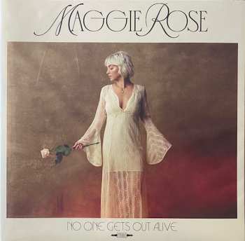 Album Maggie Rose: No One Gets Out Alive