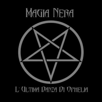 LP Magia Nera: L'Ultima Danza Di Ophelia 591510