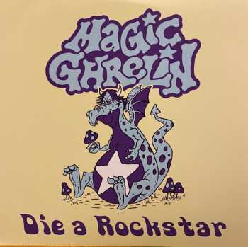 Album Magic Ghrelin: Die A Rockstar