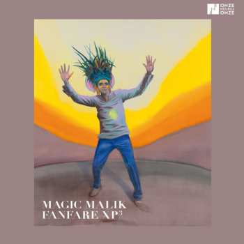 Album Magic Malik Fanfare XP: Magic Malik Fanfare XP3