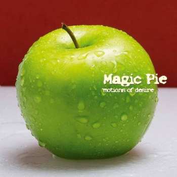 Album Magic Pie: Motions Of Desire