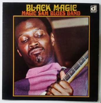 Album Magic Sam Blues Band: Black Magic