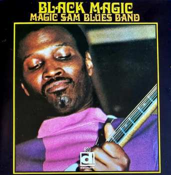 CD Magic Sam Blues Band: Black Magic 627494