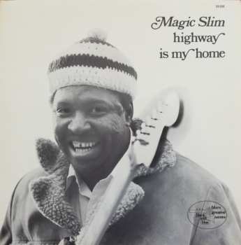 Album Magic Slim: Highway Is My Home