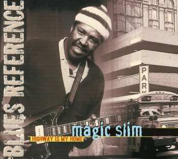 CD Magic Slim: Highway Is My Home 643034