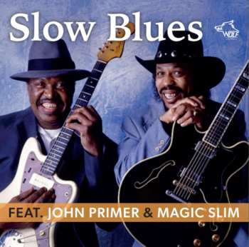 2CD Magic Slim: Slow Blues 623531