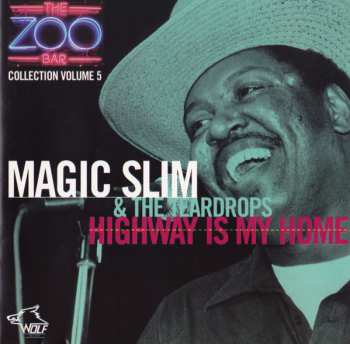 Album Magic Slim & The Teardrops: Highway Is My Home