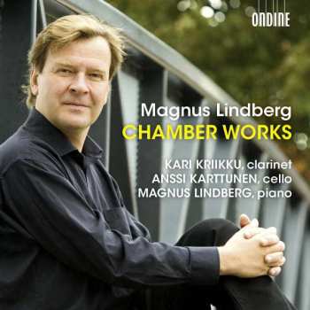 Album Magnus Lindberg: Chamber Works