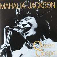 Album Mahalia Jackson: Queen Of Gospel