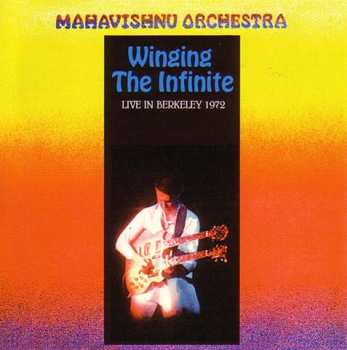 Album Mahavishnu Orchestra: Winging The Infinite (Live In Berkeley 1972)