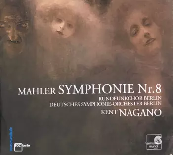 Gustav Mahler: Symphonie Nr. 8