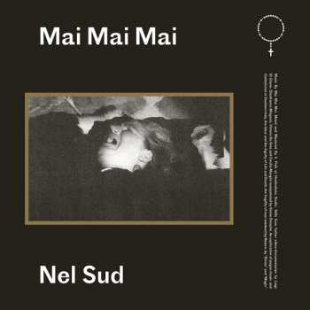 Mai Mai Mai: Nel Sud