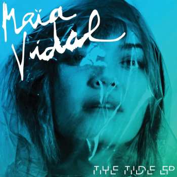 Album Maïa Vidal: The Tide EP