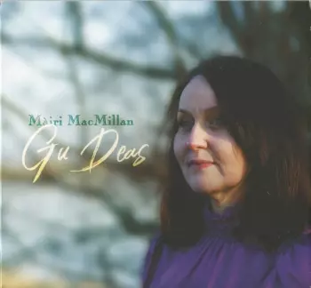 Mairi Macmillan: Gu Deas