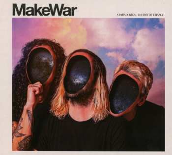 CD Make War: A Paradoxical Theory Of Change 627536