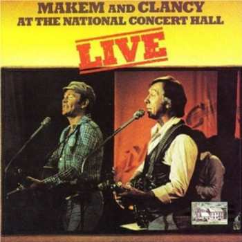 CD Makem & Clancy: Makem And Clancy At The National Concert Hall Live 651048