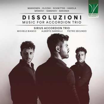 Album Alfred Schnittke: Dissoluzioni (Music For Accordion Trio)