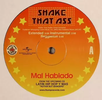 Mal Hablado: Shake That Ass