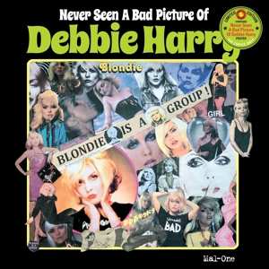 LP Mal-one: Never Seen A Bad Picture Of Debbie Harry LTD | NUM | PIC 520839