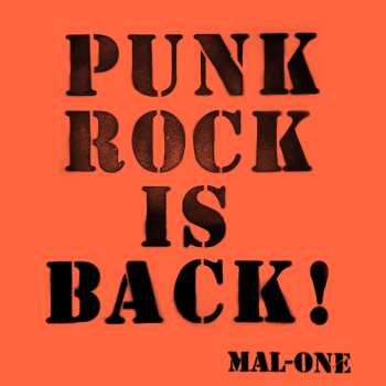 Mal-one: Punk Rock Is Back