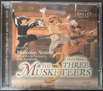 Album Malcolm Arnold: David Nixon's The Three Musketeers