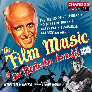 The Film Music Of Sir Malcolm Arnold Vol. 2