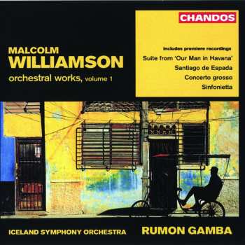 CD Malcolm Williamson: Orchestral Works, Volume 1 560520