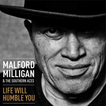 CD Malford Milligan: Life Will Humble You 93619