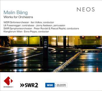 Malin Bång: Works for Orchestra