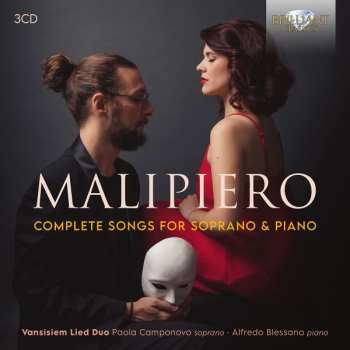 Album Gian Francesco Malipiero: Complete Songs For Soprano & Piano