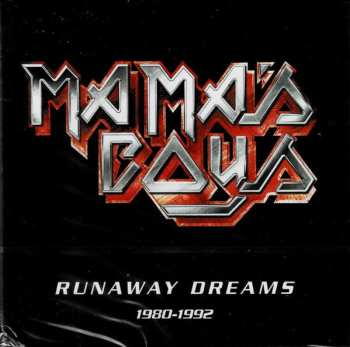 Mama's Boys: Runaway Dreams 1980-1992