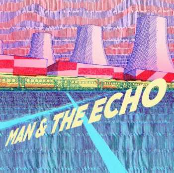 LP Man & The Echo: Man & The Echo  598227