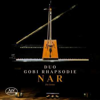 CD Duo Gobi Rhapsodie: NAR / Die Sonne 481621