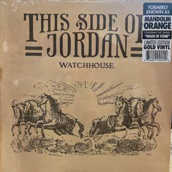 LP Mandolin Orange: This Side Of Jordan CLR | LTD 616603