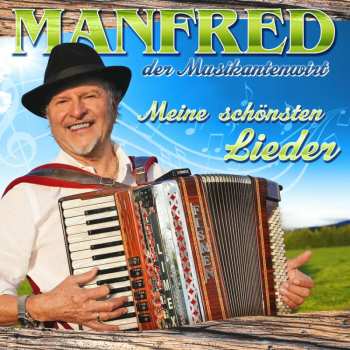 Album Manfred Der Musikantenwirt: Meine Schönsten Lieder