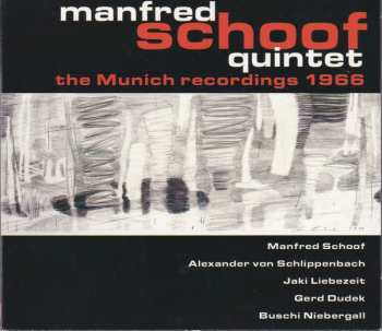 Album Manfred Schoof Quintet: Munich Recordings 1966