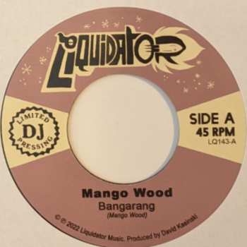 Mango Wood: Bangarang