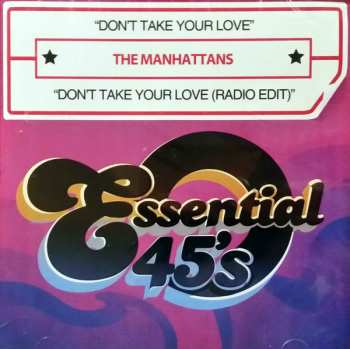 CD Manhattans: Don't Take Your Love 650545