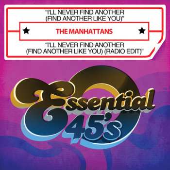 CD Manhattans: I'll Never Find Another (find Another Like You) 651347