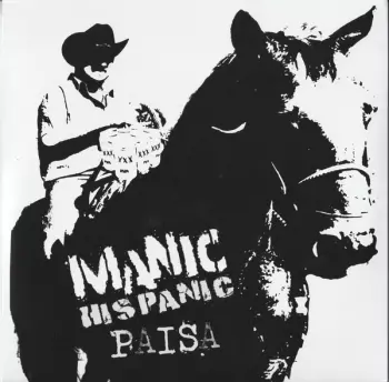 Manic Hispanic: Paisa / A Message To You Chunti