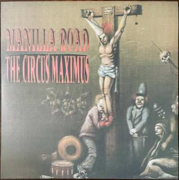 2LP Manilla Road: The Circus Maximus LTD 548205