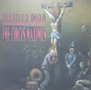 2LP Manilla Road: The Circus Maximus CLR | LTD 548384