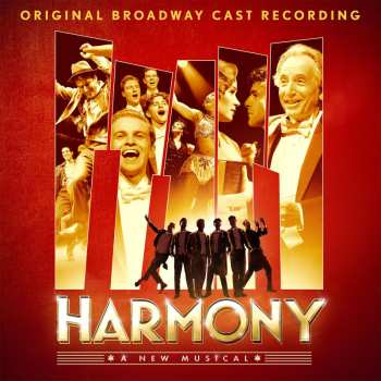 CD "Harmony: A New Musical" Original Cast: Harmony: A New Musical (The Cast Recording) 551417