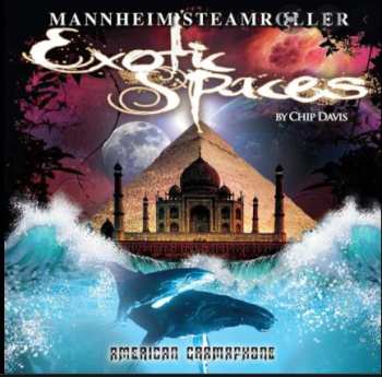 Album Mannheim Steamroller: Exotic Spaces