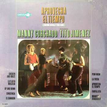 Album Manny Corchado And His Orchestra: Aprovecha El Tiempo